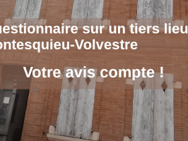 Tiers lieu à Montesquieu : votre avis compte !