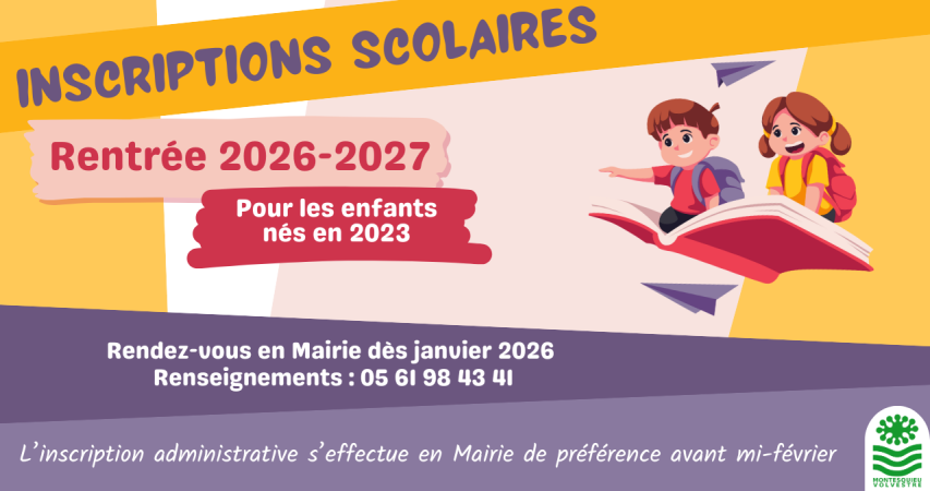 Rentrée 2026-2027 : inscriptions scolaires